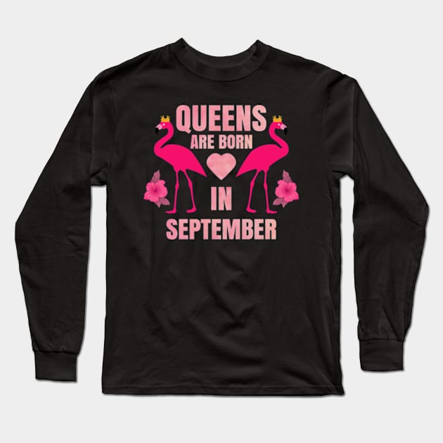 queens are born in september,birthday,birthday gifts,queens,queen,birthday september,gift Long Sleeve T-Shirt by teenices